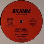 Billy Frazier & Friends - Billy Who? - Biljuma Records (2) - Disco