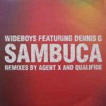 The Wideboys & Dennis G - Sambuca - 679 - UK Garage