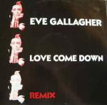 Eve Gallagher - Love Come Down (Remix) - More Protein - UK House