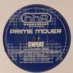 Prime Mover - Sweat - Hammerhead Recordings - Hard House