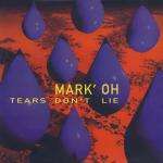 Mark 'Oh - Tears Don't Lie - Systematic - Hardcore