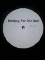 Ruff Driverz - Waiting For The Sun - Not On Label - Trance