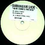 Suburban Lick - Here Come The Lick - Locked On - UK Garage