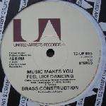 Brass Construction - Music Makes You Feel Like Dancing - United Artists Records - Disco