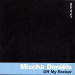 Mischa DaniÃ«ls - Off My Rocker - Electron Records - House