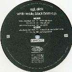 Sgt. Slick - White Treble, Black Bass E.P. - Vicious Grooves - Break Beat
