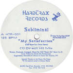 Subliminal  - My Satisfaction - Hardtrax Records - Deep House
