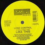 Like This - Lose Control - Bassment Records - US House