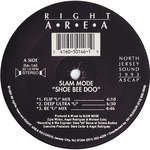 Slam Mode - Shoe Bee Doo - Right Area Records - US House