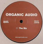 Organic Audio - The Biz - Spunki Spanko - Break Beat