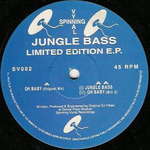 Original DJ Vibes - Jungle Bass (Limited Edition E.P.) - Spinning Vynal - Jungle