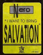 Nero  - I Want To Bring Salvation - Low Frequency Recordings - US House