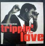 Kenny Thomas - Trippin' On Your Love - Cooltempo - Deep House