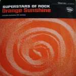 Superstars Of Rock - Orange Sunshine - Stress Records - House