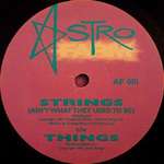 Astro Farm - Strings (Ain't What They Used To Be) - Astro Farm - UK House