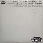 East West Connection - Once I've Been There (Lexicon Avenue Remixes) - Chillifunk Records - Progressive