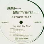 Esther Hart - This Ain't The Time - Urban Graffiti Records - UK Garage