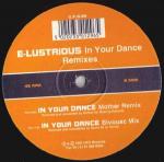 E-Lustrious - In Your Dance (Remixes) - U.F.G - Progressive