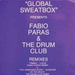 !Loca! & Jah Wobble's Invaders Of The Heart - Global Sweatbox Presents Fabio Paras & The Drum Club Remixes - Nation Records - Progressive
