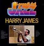 Harry James  - I Grandi Del Jazz - Fabbri Editori - Jazz