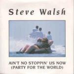 Steve Walsh  - Ain't No Stoppin' Us Now (Party For The World) - A.1. Records - Disco