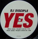 DJ Disciple - Yes - Catch 22 Recordings - Deep House