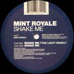 Mint Royale - Shake Me - City Of Angels - Big Beat