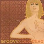 Groove Collective - Everything Is Changing - Naked Music Recordings - Deep House