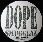 Dope Smugglaz - The Word / Janice - Perfecto - Break Beat