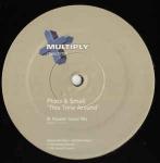 Phats & Small - This Time Around - Multiply Records - UK House