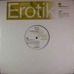 ATFC - Erotik - The Remixes! - OnePhatDeeva - UK House