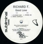 Richard F. - Good Love - Subliminal - US House