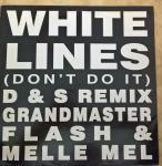 Grandmaster Flash & Melle Mel & Serge Ramaekers & Dominic Sas - White Lines (Don't Do It) / Hey Hey - WGAF Records - Hip Hop
