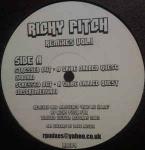 Richy Pitch - Richy Pitch Remixes Vol. 1 - Limited Edition Records - Hip Hop