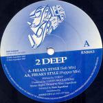 2 Deep - Freaky Style - Ripe & Ready Records - UK Garage