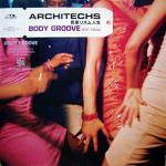 Architechs & Nana - Body Groove - Go! Beat - UK Garage