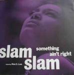 Slam Slam & Dee C. Lee - Something Ain't Right - MCA Records - UK House