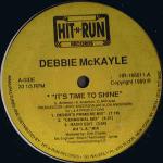 Debbie McKayle - It's Time To Shine - Hit-N-Run Records - US House