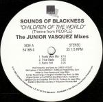 Sounds Of Blackness - Children Of The World (Theme From PEOPLE) - The Junior Vasquez Mixes - Lightyear Entertainment - US House