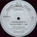 Earlene Bentley - The Boys Come To Town - Record Shack Records - Disco