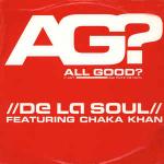 De La Soul & Chaka Khan - All Good? (It Ain't And That's The Truth) - Tommy Boy - Hip Hop