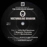Suburban Knight - Nocturbulous Behavior - Underground Resistance - Detroit Techno