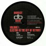 Various - Electro In The Key Of Detroit Volume 1 - Direct Beat Classics - Detroit Techno