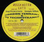 Gordon Tennant & Technotrance - Revenge Of The Cosmic Ice Cream Men / Stompin' Stilton - Jolly Roger Lite - Happy Hardcore