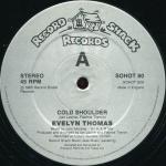 Evelyn Thomas - Cold Shoulder - Record Shack Records - Disco