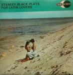 Stanley Black - Plays For Latin Lovers - Decca Eclipse - Easy Listening