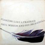 Paul Weston And His Orchestra - Floatin' Like A Feather - World Record Club - Easy Listening