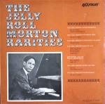 Jelly Roll Morton - The Jelly Roll Morton Rarities - Rhapsody  - Jazz