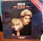 Berlin - Take My Breath Away (Love Theme Frm 'Top Gun') - CBS - Down Tempo