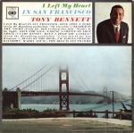 Tony Bennett - I Left My Heart In San Francisco - CBS - Easy Listening